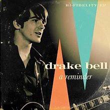 Drake Bell : A Reminder